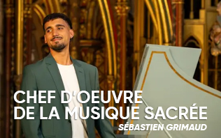 Chefs d&rsquo;&OElig;uvre de la Musique Sacr&eacute;e - S&eacute;bastien Grimaud - Sainte